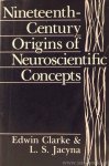 CLARKE, E., JACYNA, L.S. - Nineteenth-century origins of neuroscientific concepts.