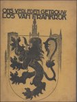 Hermans, Ward   / Van overloop, / Frans Ulrichs / J. Horemans / Pieter Pas / L van Leuven. - Ons verleden getrouw, los van Frankrijk. Negende Vlaamsche Almanak