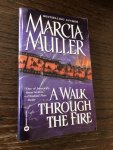 Muller, Marcia - A Walk Through the Fire
