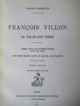 Champion, Pierre - Francois Villon sa vie et son temps (2 delen)