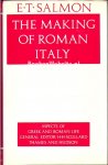 Salmon, E.T. - The Making of Roman Italy