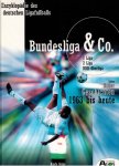 Grüne, Hardy - Enzyklopadie des deutschen Ligafussballs Band 2 -Bundesliga & Co. 1963 bis heute (1. Liga, 2. Liga, DDR Oberliga)
