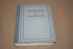 Mr. A. Loosjes - Steden in Nederland  -- 740 afbeeldingen van Stadspoorten, Muurtorens, Stadsgezichten en Woonhuizen van Steden in Nederland