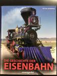 Herring, Peter - Die Geschichte der Eisenbahn