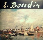 BERGERET-GOURBIN A.-M., COHEN F., DELOUCHUE D., IVERNEL P., MANOEUVRE L. - EUGENE BOUDIN 1824-1898 - Catalogue de l'exposition à Honfleur - Greniers à sel - Musée Eugène-Boudin 1992