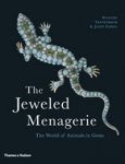 Tennenbaum, Suzanne & Janet Zapata: - The Jeweled Menagerie. The World of Animals in Gems.
