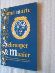 Emma Marte - Schroaper & Maaier