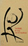J.C. Cooper , [Vert.] Aleid C. Swierenga - Taoïsme De weg van de mysticus