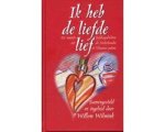 Willem Wilmink - Ik Heb De Liefde Lief