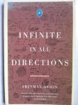 Freeman Dyson - Infinite in all directions