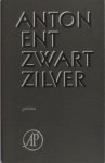 Ent, Anton. - Zwart zilver. Ent, Anton. - Zwart zilver.
