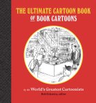  - The Ultimate Cartoon Book of Book Cartoons