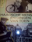 Lex Dalen Gilhuys - "Haagsche Mensen en Dingen van Toen"