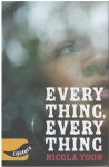 Nicola Yoon - Everything, everything