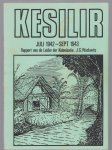 Wackwitz, J.G. - Kesilir : juli 1942-september 1943 : rapport van de leider der kolonisatie