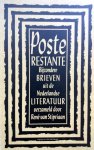 Stipriaan, René van - Poste Restante (Bijzondere brieven uit de Nederlandse literatuur