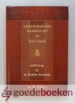 Silfhout, Ds. W. - Gereformeerd kerkrecht in kort bestek --- Toelichting op de Dordtse Kerkorde