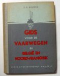 Keijzer, T.P. - Gids voor de vaarwegen in België en Noord-Frankrijk