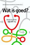  - Wat is goed?