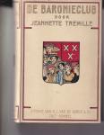 Tremille, Jeanette - De Baronieclub met vier afb. van Rie Cramer