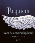 Toon Tellegen - (1) Requiem Voor De Onwerkelijkheid