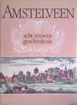 Groesbeek, J.W. - Amstelveen: Acht eeuwen geschiedenis