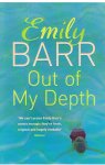 Barr, Emily - Out of my depth