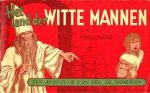 Hans G. Kresse - Eric de Noorman, Het land der witte mannen
