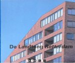 Joan Busquets, Wouter van Stiphout - De Landtong van Rotterdam. Architect Frits van Dongen