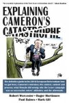 Robert Worcester, Roger Mortimore - Explaining Cameron's Catastrophe