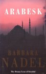 Nadel, Barbara - Arabesk