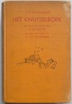 Trowbridge C R bewerkt door Leeuw A de - Het knutselboek Een onderhoudend boek voor jong en oud voor ziek en gezond