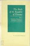 Alexander Wetmore - The Birds of the Republic of Panama:Part !: Tinamidae (tinamous) to Rynchopidae (skimmers)