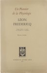 Fredericq Léon - Un pionnier de la physiologie: Oeuvres choisies