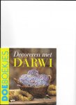 Steenhuis, M. - Decoreren met Darwi