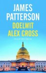 James Patterson - Alex Cross  -   Doelwit Alex Cross