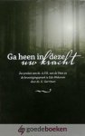 Veen, Ds. A.F.R. van de - Ga heen in deze uw kracht *nieuw* nu van 16,50 voor --- Zes preken van ds. A.F.R. van de Veen en de bevestigingspreek te Ede-Wekerom door ds. G. Gerritsen Veen, Ds. A.F.R. van de - Ga heen in deze uw kracht *nieuw* nu van 16,50 voor --- Zes preken van ds. A.F.R. van de Veen en de bevestigingspreek te Ede-Wekerom door ds. G. Gerritsen