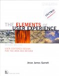 Garrett, Jesse James (ds1266) - The Elements of User Experience / User-Centered Design for the Web and Beyond