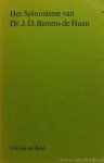 BIERENS DE HAAN, J.D., BEND, J.G. VAN DER - Het spinozisme van Dr. J.D. Bierens de Haan. Mit einer ausführlichen Zusammenfassung in deutscher Sprache.