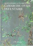 LAMARCHE-OVIZE, Alexandre & Florentine - Inventaire.