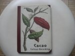 P. van der Wielen - CACAO, cultuur en bereiding / Een populair overzicht