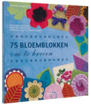 Lesley Stanfield - 75 bloemblokken om te breien Lesley Stanfield - 75 bloemblokken om te breien