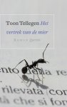 Toon Tellegen - Het vertrek van de mier