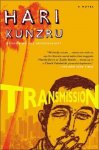 Kunzru, Hari - Transmission