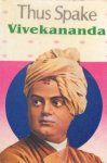 Swami Vivenkanda - Thus spake Vivekananda