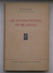 BOVET, TH., - De overwinning op de angst.