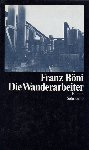 Böni, Franz - Die Wanderarbeiter