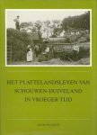 BOOT, PIET - Het plattelandsleven van Schouwen-Duiveland in vroeger tijd