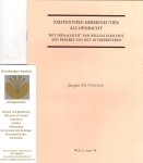 Visscher, Jacques De - Existentiële hermeneutiek als opdracht : 'Het Dwaallicht' van Willem Elsschot, een parabel van het interpreteren