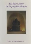 Sai Baba - Sai Baba parle de la psychothérapie. Tome 4